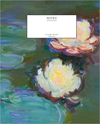Claude Monet "Nympheas" Notebook (7.5" x 9.25"-104 Pages): (Decorative Notebook, Appreciation Journal, Personal Diary): Volume 3