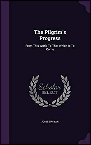 The Pilgrim's Progress: From This World To That Which Is To Come indir