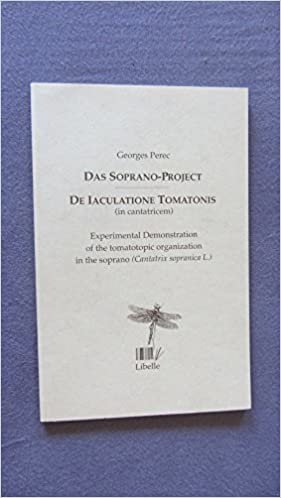 Das Soprano-Project - De iaculatione tomatonis (in cantatricem): Experimental Demonstration of the tomatotopic organization in the soprano (Cantatrix sopranica L.) Engl. /Dt.