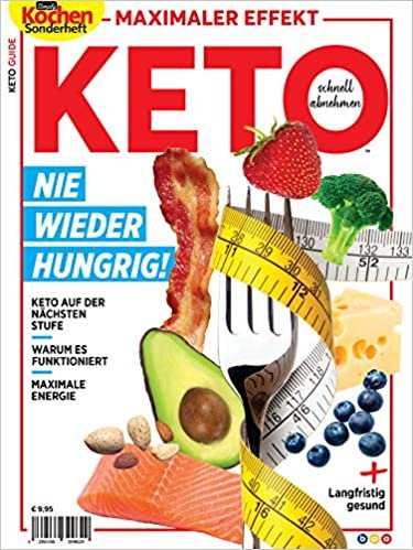 KETO - NIE WIEDER HUNGRIG!: Schnell abnehmen indir