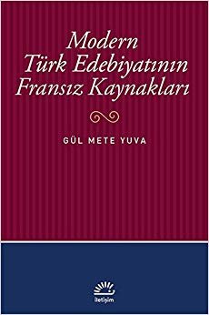 Modern Türk Edebiyatının Fransız Kaynakları indir