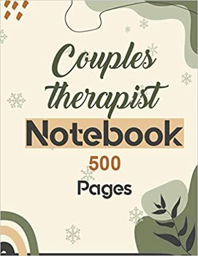 Couples therapist Notebook 500 Pages: Lined Journal for writing 8.5 x 11| Writing Skills Paper Notebook Journal | Daily diary Note taking Writing sheets
