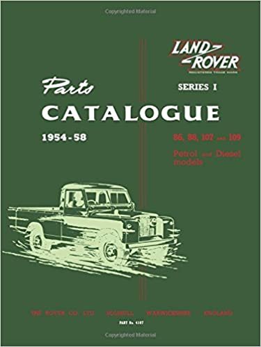 LAND ROVER SERIES 1 PARTS CATALOGUE 1954-1958 (Official Parts Catalogue S.) indir