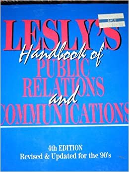 Lesly's Handbook of Public Relations and Communications indir