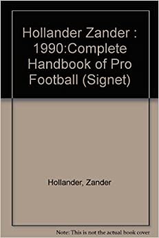 The Complete Handbook of Pro Football 1990: 1990 Edition