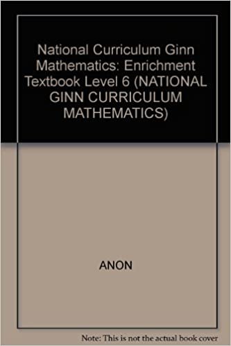 NCGM:6 Enrichment Textbook (NATIONAL GINN CURRICULUM MATHEMATICS): Enrichment Textbook Level 6