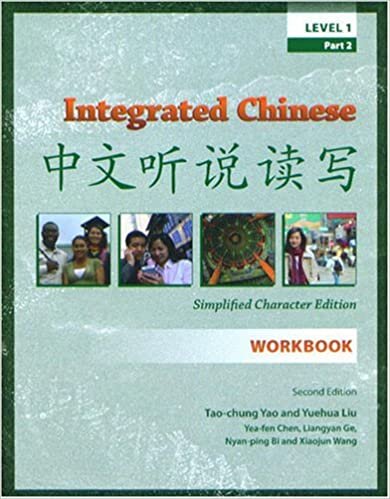 Integrated Chinese, Level 1 Part 2 Workbook, 2nd Edition (Simplified) indir