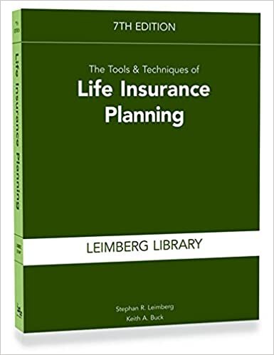 The Tools & Techniques of Life Insurance Planning, 7th Edition
