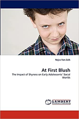 At First Blush: The Impact of Shyness on Early Adolescents' Social Worlds
