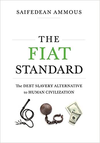 The Fiat Standard: The Debt Slavery Alternative to Human Civilization indir