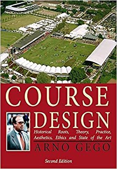 Course Design: Historical Roots, Theory, Practice, Aesthetics, Ethics and State of the Art indir