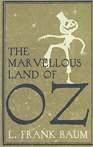 The Marvellous Land of Oz