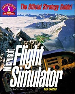 Microsoft Flight Simulator: The Official Strategy Guide (Secrets of the Games)