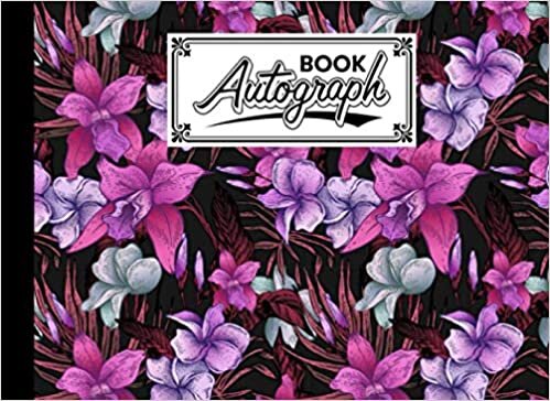 Autograph Book: Flower Cover | Autograph Book for Adults & Kids, 150 Blank Pages, Starlight Design, Keepsake, Size 8.25" x 6" By Damon Clifford
