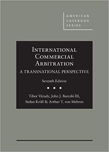 International Commercial Arbitration - A Transnational Perspective (American Casebook Series)