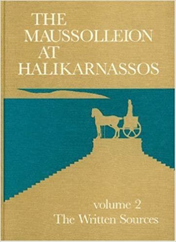 Maussolleion at Halikarnassos: Written Sources and Their Archaeological Background v. 2: Reports of the Danish Archaeological Expedition to Bodrum ... ... ((Jysk Arkæologisk Selskabs Skrifter))