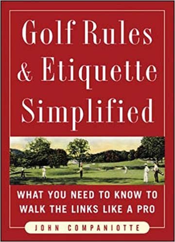 Golf Rules & Etiquette Simplified: What You Need to Know to Walk the Links Like a Pro indir