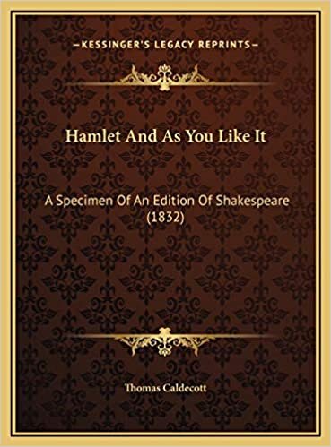 Hamlet And As You Like It: A Specimen Of An Edition Of Shakespeare (1832) indir