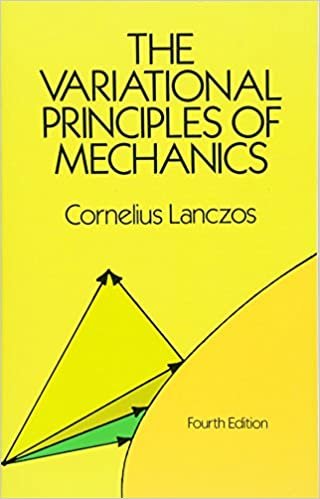 The Variational Principles of Mechanics (Dover Books on Physics & Chemistry) indir