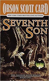 7TH SON (The Tales of Alvin Maker, Band 1)