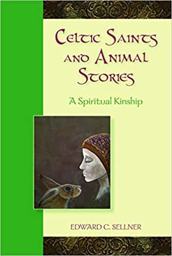 Celtic Saints and Animal Stories: A Spiritual Kinship