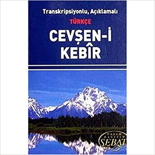 Transkripsiyonlu, Açıklamalı Türkçe Cevşan-i Kebir (Kod: 1023 Mini Boy)