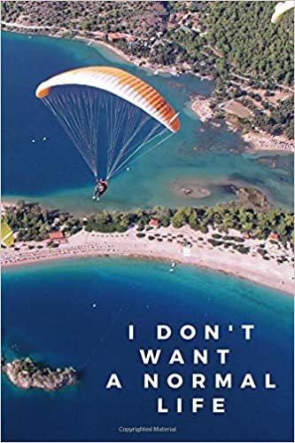 I don't want a normal life: Motivational Notebook College Ruled Line Journal Handy Diary Writing Glossy