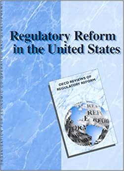 Regulatory Reform in the United States
