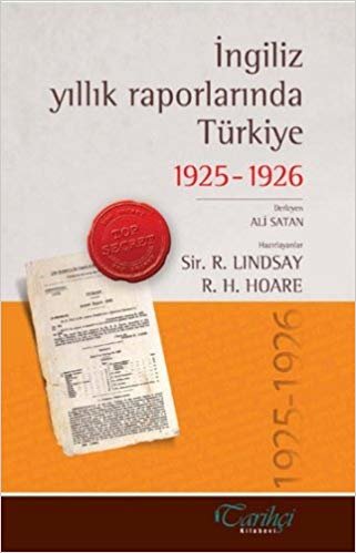 İNGİLİZ YILLIK RAPORLARINDA TÜRK.1925-1926