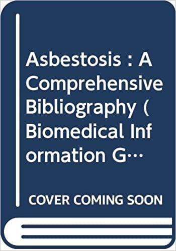 Asbestosis : A Comprehensive Bibliography (Biomedical Information Guides) indir