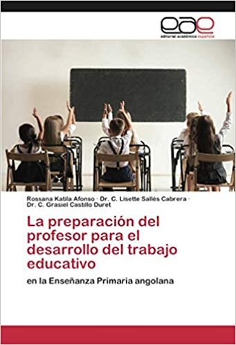 La preparación del profesor para el desarrollo del trabajo educativo: en la Enseñanza Primaria angolana