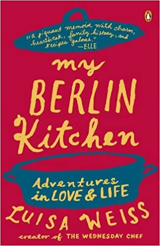 My Berlin Kitchen: A Love Story (with Recipes) indir