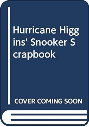 "Hurricane" Higgins' Snooker Scrapbook