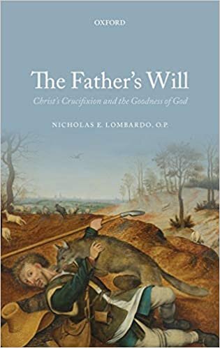 The Father's Will: Christ's Crucifixion and the Goodness of God indir