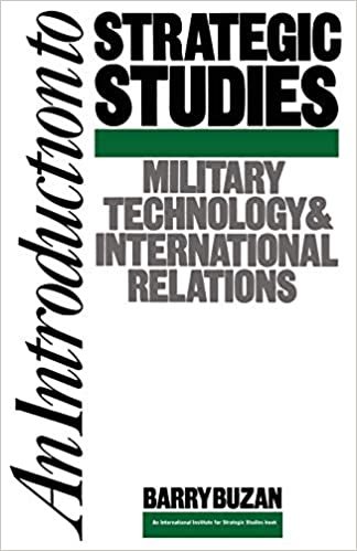 An Introduction to Strategic Studies: Military Technology and International Relations (Studies in International Security)