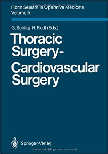 Fibrin Sealant in Operative Medicine: Volume 5: Thoracic Surgery - Cardiovascular Surgery