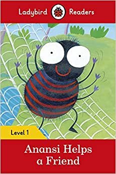 Anansi Helps a Friend – Ladybird Readers Level 1