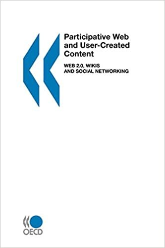 Participative Web and User-Created Content: Web 2.0, Wikis and Social Networking