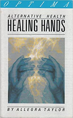 Alternative Health Healing Hands (Alternative Health S.)