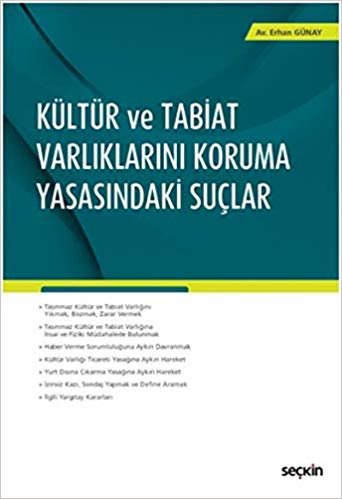 Kültür ve Tabiat Varlıklarını Koruma Yasasındaki Suçlar