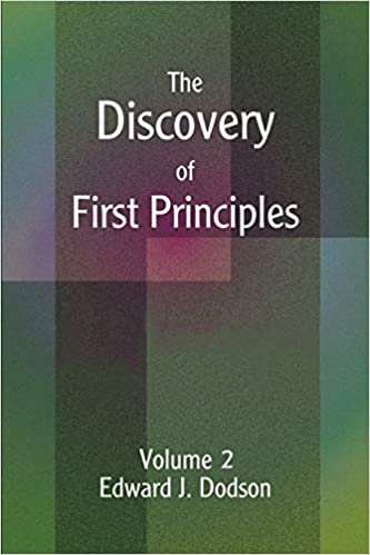 The Discovery of First Principles: Volume 2: v. 2