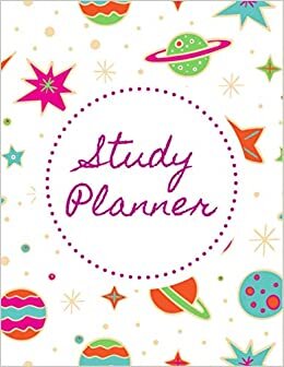 Study Planner: The ultimate academic planner journal notebook for students with assignment, project and homework tracker and organizer with universe and its planets on cover