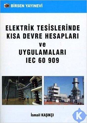 ELEKTRİK TESİSLERİNDE KISA DEVRE HESAP.