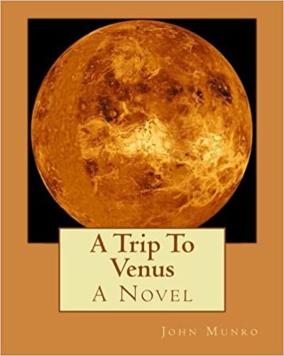 A Trip To Venus: A Novel indir