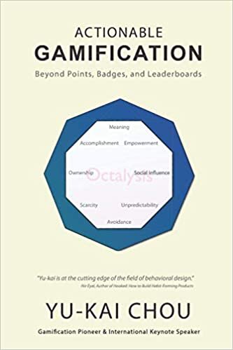 Actionable Gamification: Beyond Points, Badges and Leaderboards indir
