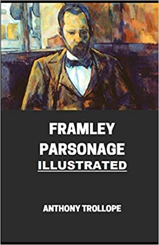 Framley Parsonage Illustrated