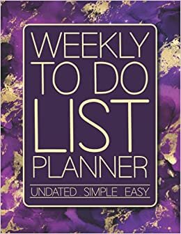 Weekly To Do List Planner: with Check Lists, Priorities, Appointments, Set Goals, Track your Habits and Get Things Done | 8.5x11 inch 62 Pages | ... Planner, Teacher Planner or Student Planner