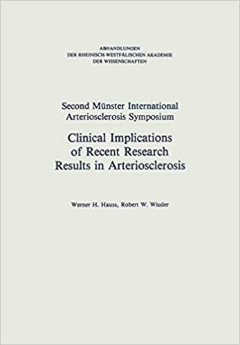 Clinical Implications of Recent Research Results in Arteriosclerosis (German Edition) (Abhandlungen der Rheinisch-Westfälischen Akademie der Wissenschaften, Band 70)