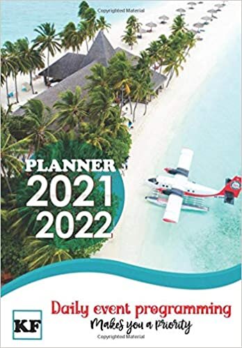 planner 2021 2022 daily event programming: Organiser, planner of events to stay focused on your goals. This Annual Agenda with calendar is Useful for ... teenagers, family and students. A real gift