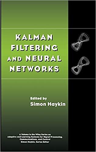 Kalman Filtering and Neural Networks (Adaptive and Cognitive Dynamic Systems: Signal Processing, Learning, Communications and Control)